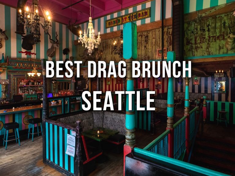 Best Places for Drag Brunch in Seattle